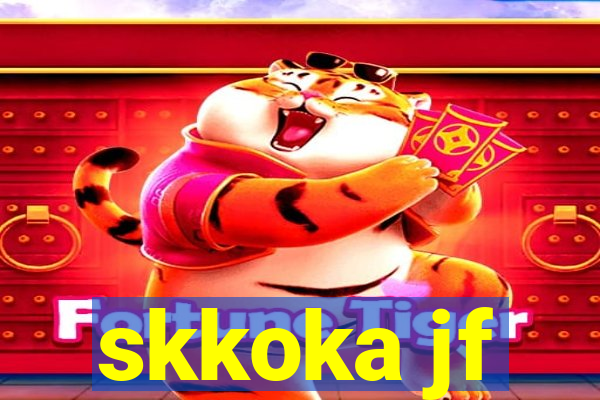 skkoka jf